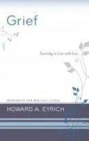 Grief - Learning to Live with Loss