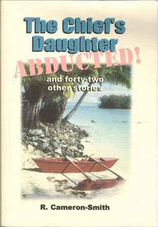 Chief's Daughter Abducted! 42 Other Stories