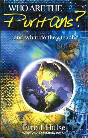 Who Are the Puritans? And What Do They Teach?