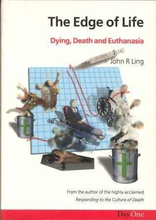 Edge of Life: Dying, Death and Euthanasia