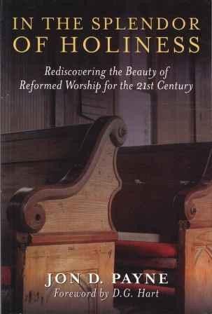 In the Splendor of Holiness