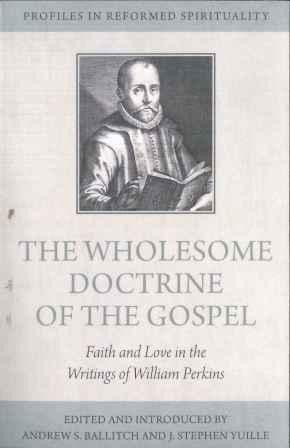The Wholesome Doctrine of the Gospel