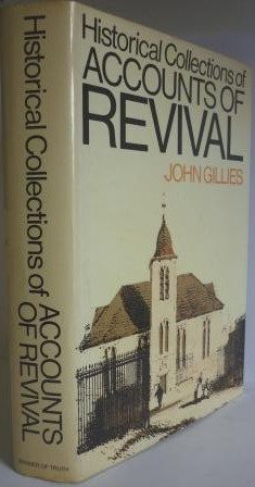 Historical Collections of Accounts of Revival