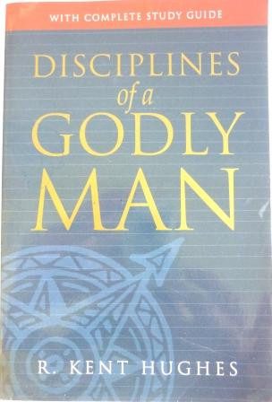 Disciplines of a Godly Man