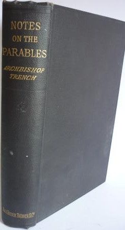 Notes on the Parables of Our Lord