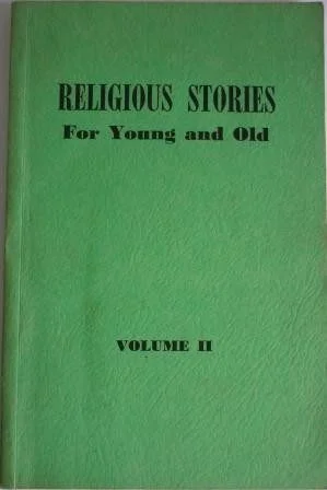 Religious Stories For Young and Old Vol. II