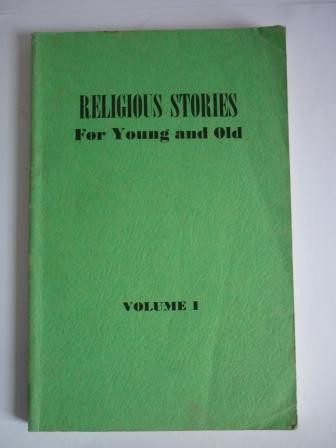 Religious Stories For Young and Old Vol. I