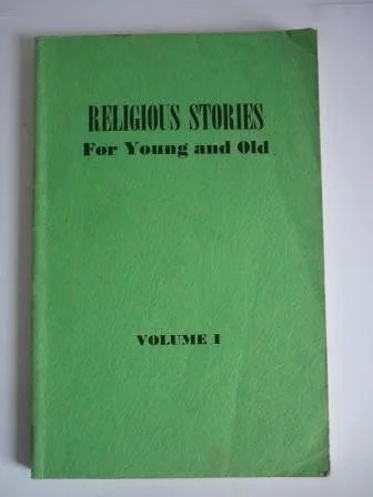 Religious Stories For Young and Old Vol. I