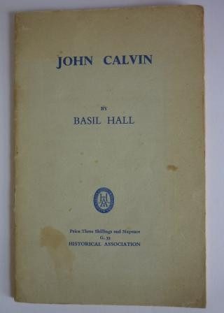 John Calvin, Humanist and Theologian