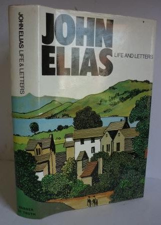 John Elias: Life and Letters