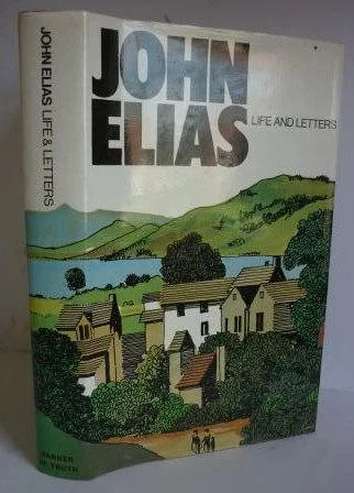 John Elias: Life and Letters