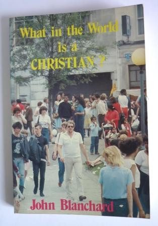 What in the World is a Christian?