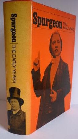 Spurgeon: The Early Years (1834-1859)