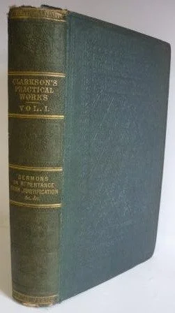Clarkson's Practical Works Vol. 1