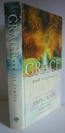 Grace and Its Fruits