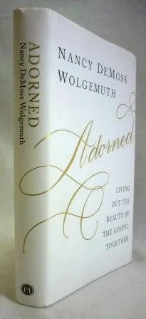 Adorned: Living Out the Beauty of the Gospel Together