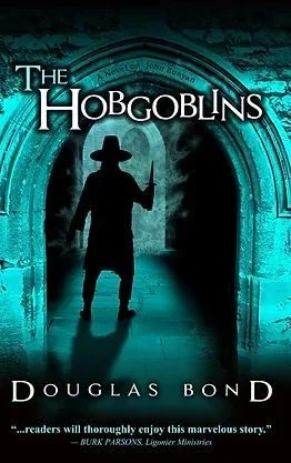 The Hobgoblins - A Novel on John Bunyan