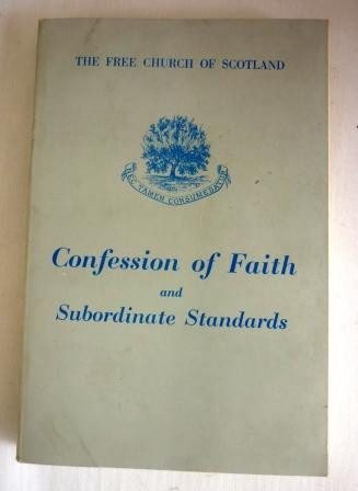 Confession of Faith and Subordinate Standards