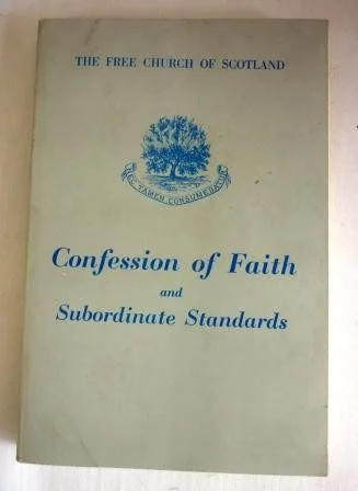 Confession of Faith and Subordinate Standards