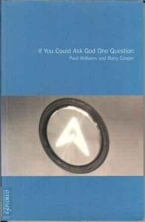 If You Could Ask God One Question