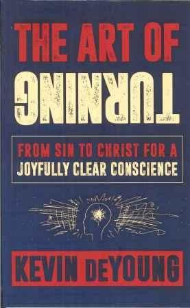 Art of Turning From Sin to Christ