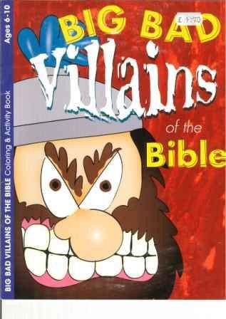 Big Bad Villains of the Bible
