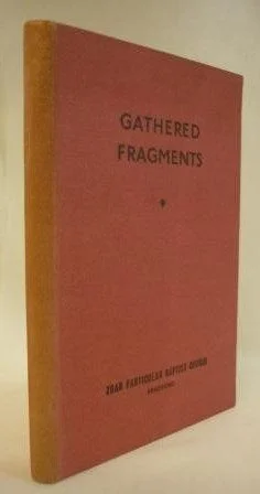 Gathered Fragments: Mr B Walshaw (Pastor, Bradford)