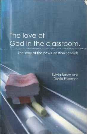 Love of God in the Classroom: New Christian Schools