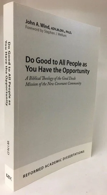 Do Good to All People as You Have the Opportunity