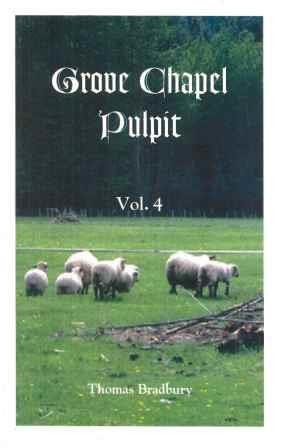 Grove Chapel Pulpit (Vol 4)