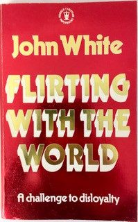 Flirting With the World: A Challenge to Disloyalty
