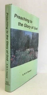 Preaching to the Glory of God: Sermons