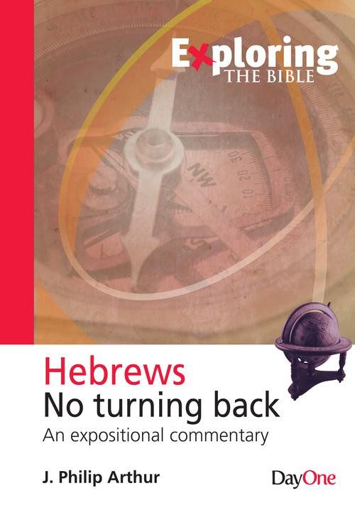 No Turning Back - Hebrews