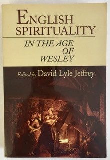 English Spirituality in the Age of Wesley