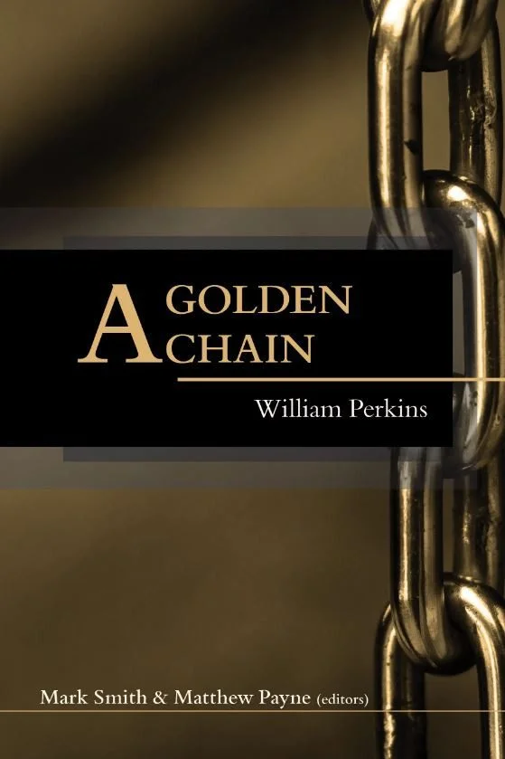 A Golden Chain, or, The Description of Theology