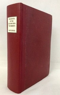 Instructive Anecdotes of the Old and New Testaments