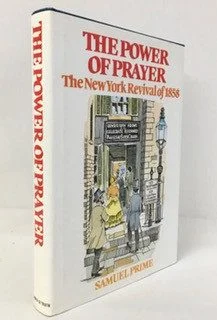 Power of Prayer: The New York Revival of 1858