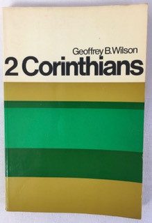 2 Corinthians: A Digest of Reformed Comment