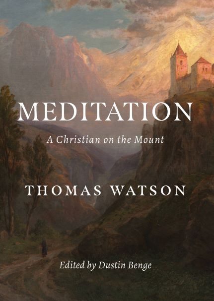Meditation: A Christian on the Mount