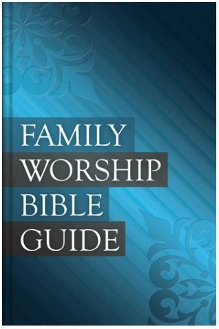 Family Worship Bible Guide