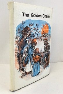 Golden Chain (Story Illustrative of the Lord's Prayer)