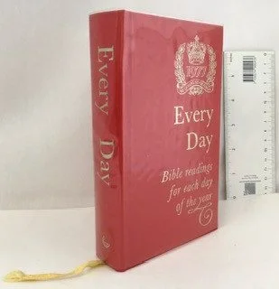 Every Day: Bible Readings for Each Day of the Year