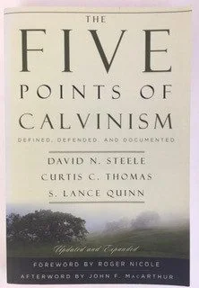 Five Points of Calvinism Defined, Defended, and Documented