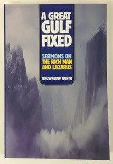 A Great Gulf Fixed: Sermons on the Rich Man and Lazarus