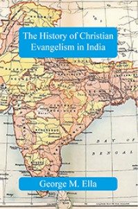 The History of Christian Evangelism in India
