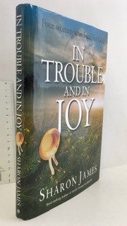 In Trouble and in Joy: Four Women Who Lived for God