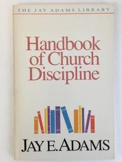 Handbook of Church Discipline