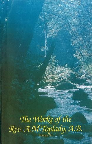Works of A M Toplady (Vol III)