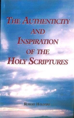 Authenticity and Inspiration of the Holy Scriptures