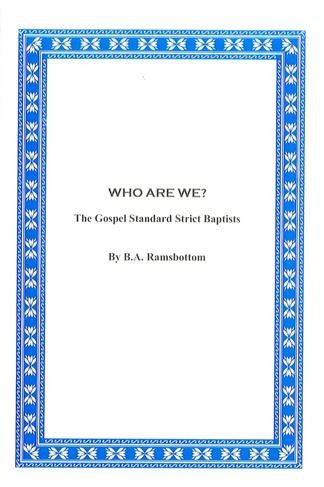 Who are we? - The Gospel Standard Strict Baptists